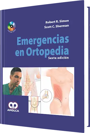 Emergencias en Ortopedia. 6 Edición