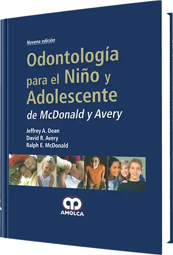 Odontología para el Niño y el Adolescente. 9  edición