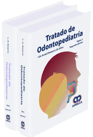 Tratado de Odontopediatría. 2 Edición
