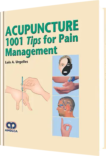 Acupuncture 1001 Tips For Pain Management